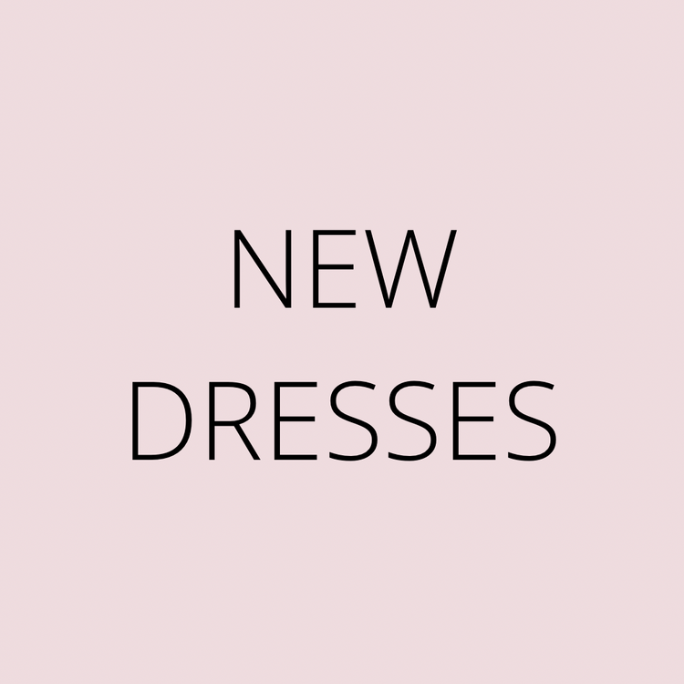 NEW Dresses
