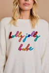 Holly Jolly Babe Sweater